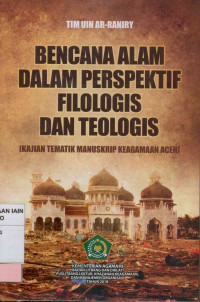 Image of Bencana alam dalam perspektif filologis dan teologis : Kajian tematik manuskrip keagamaan Aceh