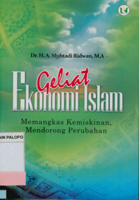 Image of Geliat Ekonomi Islam ; Memangkas Kemiskinan,Mendorong Perubahan