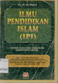Image of Ilmu pendidikan Islam I (IPI): Untuk Fakultas Tarbiyah Komponen MKDK