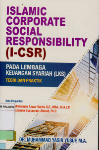Image of Islamic corporate social responsibility (I-CSR) pada lembaga keuangan syariah (LKS) : Teori dan praktik