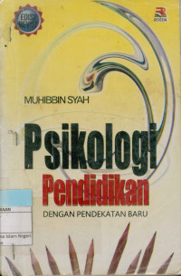 Image of Psikologi Pendidikan : Dengan Pendekatan Baru