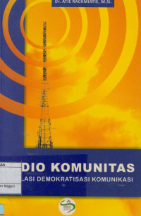 Image of Radio komunitas : Eskalasi demokratisasi komunikasi