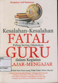 Image of Kesalahan-kesalahan fatal paling sering di lakukan guru dalam kegiatan belajar mengajar