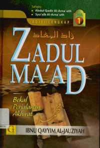 Image of Zadul ma'ad bekal perjalanan akhirat jilid I (zadul ma'ad fi hadyi khairil' ibad)