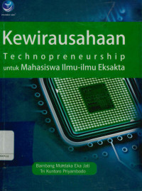 Image of Kewirausahaan : Technopreneurship untuk mahasiswa ilmu-ilmu eksakta