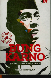 Image of Bung Karno: Biografi putra sang fajar