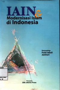 Image of IAIN & Modernisasi Islam di Indonesia