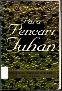 Image of Para pencari tuhan : Dialog al Qur'an, filsafat dan sains dalam bingkai keimanan