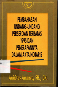 Image of Pembahasan undang-undang perseroan terbatas 1995 dan penerapannya dalam akta notaris