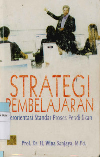 Image of Strategi pembelajaran berorientasi standar proses pendidikan Edisi pertama