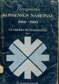 Image of Tercapainya Konsensus Nasional 1966-1969
