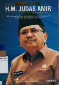 Image of Kepemimpinan H. M. Judas Amir : Walikota Palopo periode 2013-2018