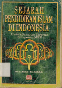 Image of Sejarah Pendidikan Islam di Indonesia, untuk Fakultas Tarbiyah Komponen MKK