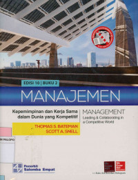 Image of Manajemen : Kepemimpinan dan kerja sama dalam dunia yang kompetitif Buku 2