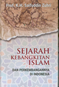 Image of Sejarah kebangkitan Islam dan perkembangannya di Indonesia