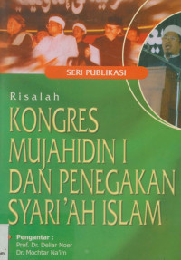 Image of Seri Publikasi Risalah Kongres Mujahidin I Dan Penegakan Syari'ah Islam