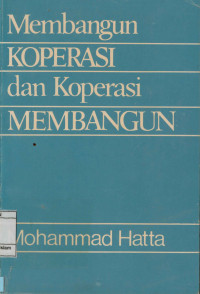 Image of Membangun Koperasi dan Koperasi Membangun