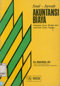 Image of Soal -  jawab akuntansi biaya :Sebagian besar diolah dari soal-soal ujian negara