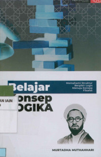 Image of Belajar konsep logika: Memahami struktur berpikir logis menuju konsep filsafat
