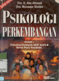 Image of Psikologi Perkembangan: Untuk Fakultas Tarbiyah IKIP SGPLB Serta Para Pendidik