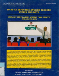 Image of To Be An Effective English Teacher Within Two Days : Menjadi Guru Bahasa Inggris Yang Efektif Dalam dua hari