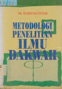 Image of Metodologi penelitian ilmu dakwah
