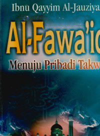 Image of Al-fawa'id: menuju pribadi takwa