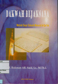Image of Dakwah Bijaksana: Metode dasar dakwah menurut al-quran