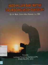 Image of Hadis Khulafa Bani Umayyah Dalam BIdang Aqidah dan Ibadah
