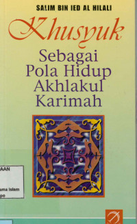 Image of Khusyuk Sebagai Pola Hidup Akhlakul Karimah