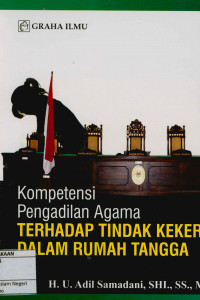 Image of Kompetensi Pengadilan Agama Terhadap Tindak Kekerasan Dalam Rumah Tangga