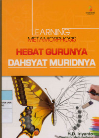 Image of Learning metamorphosis Hebatnya gurunya dahsyatnya muridnya