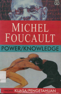 Image of Power/Knowledge wacana kuasa/ pengetahuan