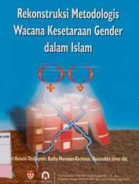 Image of Rekontruksi metodologis wacana kesetaraan gender dalam Islam
