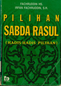 Image of Pilihan Sabda Rasul (Hadis-Hadis Pilihan)