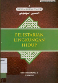 Image of Pelestarian lingkungan hidup (Tafsir al-qur'an tematik) Edisi yang disempurnakan