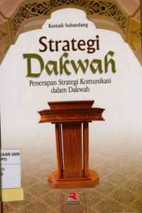 Image of Strategi dakwah : Penerapan strategi komunikasi dalam dakwah