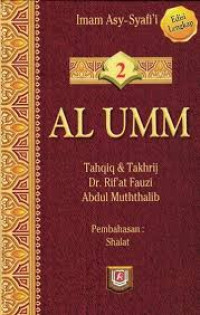 Image of AL UMM ; Tahqiq & Takhrij Dr. Rif'at Fauzi Abdul Muththalib Buku 2