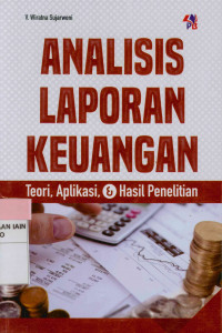 Image of Analisis Laporan Keuangan: Teori, Aplikasi, & Hasil Peneitian