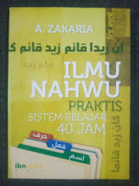 Image of Ilmu Nahwu; Praktis Sistem Belajar 40 Jam