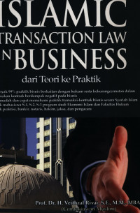 Image of Islamic transaction law in business : Dari teori ke praktik