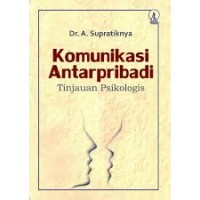 Image of Komunikasi Antar Pribadi; Tinjauan Psikologis