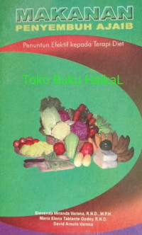 Image of Makanan Penyembuh Ajaib  Penuntun Efektif kepada Terapi Diet