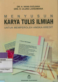 Image of Menyusun karya tulis ilmiah untuk memperoleh angka kredit
