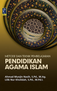 Image of Metode dan teknik pembelajaran pendidikan agama Islam
