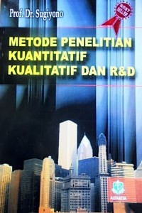 Image of Metode penilitian kuantitatif, kualitatif dan R & D