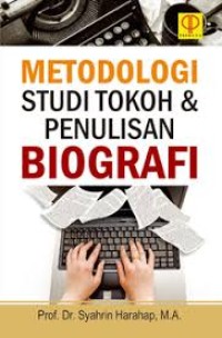 Image of Metodologi Studi Tokoh & Penulisan Biografi