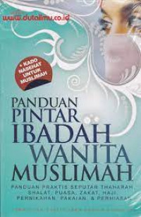 Image of Panduan Pintar Ibadah Wanita Muslimah