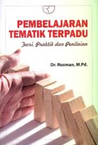 Image of Pembelajaran Tematik terpadu : Teori, Praktik dan Penilaian