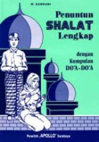 Image of Penuntun shalat lengkap dengan kumpulan do'a-do'a